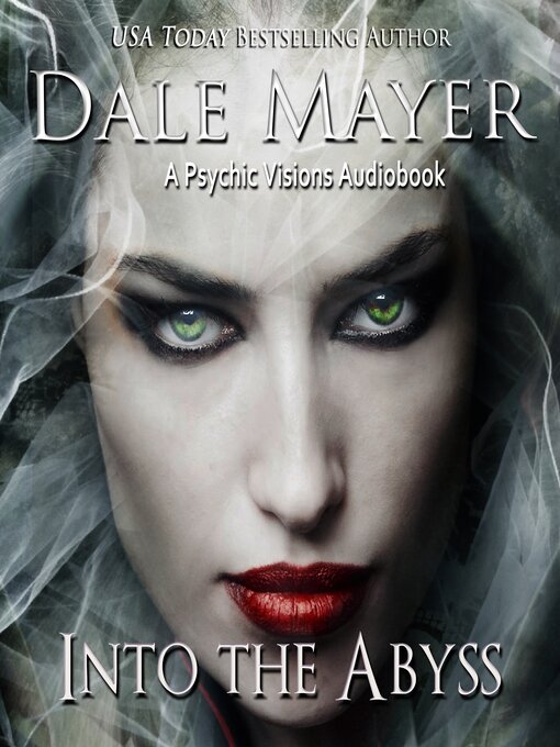 Title details for Into the Abyss by Dale Mayer - Available